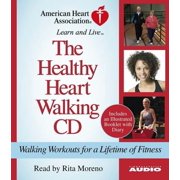 The Healthy Heart Walking CD: Walking Workouts for a Lifetime of Fitness