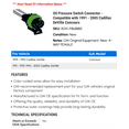 thumbnail image 2 of Oil Pressure Switch Connector - Compatible with 1991 - 2005 Cadillac DeVille Concours 1992 1993 1994 1995 1996 1997 1998 1999 2000 2001 2002 2003 2004, 2 of 2
