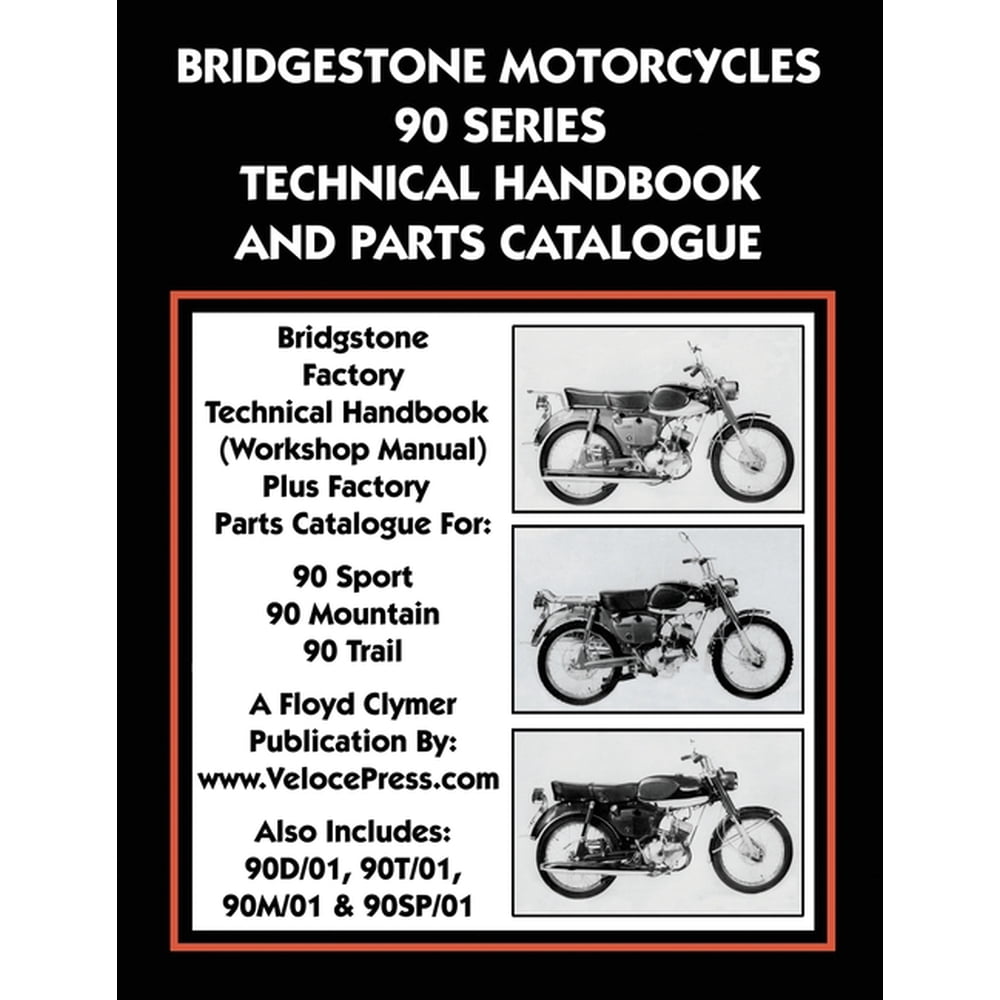 Bridgestone Motorcycles 90 Series Technical Handbook and Parts