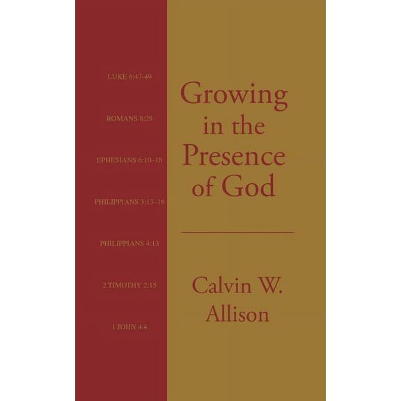 Growing in the Presence of God