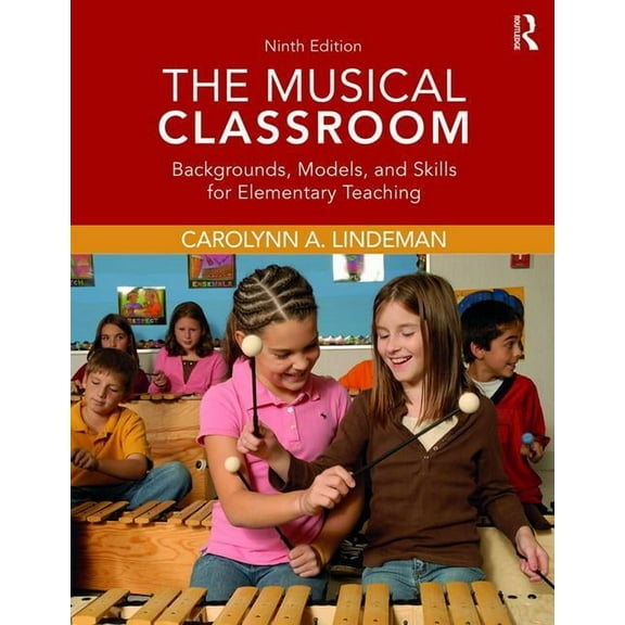 The Musical Classroom, (Paperback)