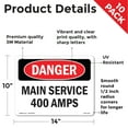 thumbnail image 2 of Main Service 400 Amps OSHA Danger Vinyl Decal Label 14 Inch x 10 Inch - 10 Pack, 2 of 6