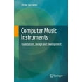 thumbnail image 2 of Computer Music Instruments: Foundations, Design and Development, 2 of 2