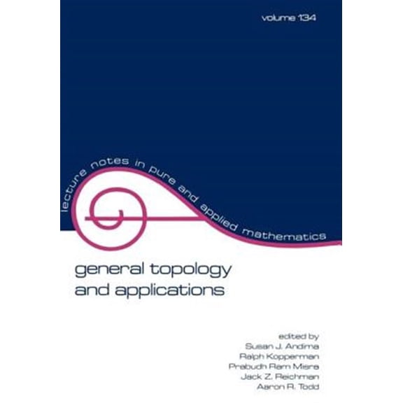 Pre-Owned Lecture Notes in Pure and Applied Mathem General Topology and Applications, Book 134, (Paperback)