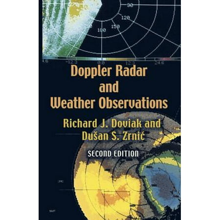 Doppler Radar and Weather Observations : Second