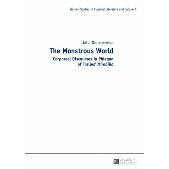 Studies in Classical Literature and Culture: The Monstrous World (Hardcover)