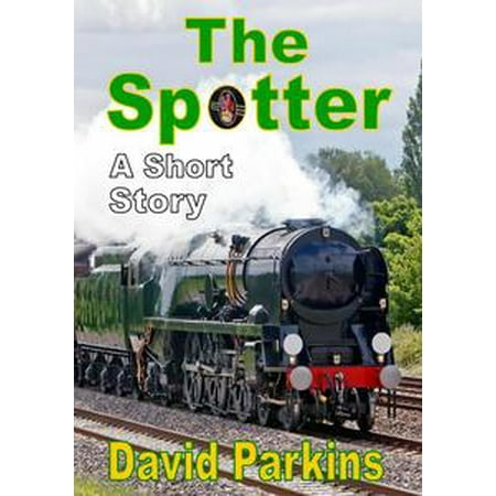 - The Spotter: a Short Story - eBook