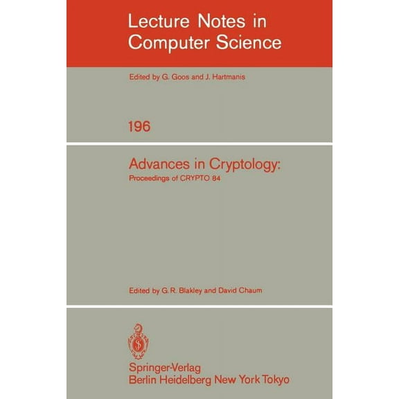 Lecture Notes in Computer Science Advances in Cryptology: Proceedings of Crypto '84, Book 196, (Paperback)