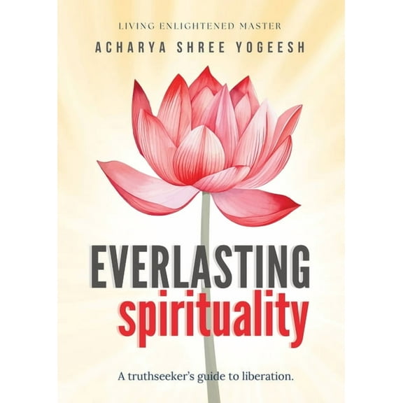 Everlasting Spirituality, (Paperback)
