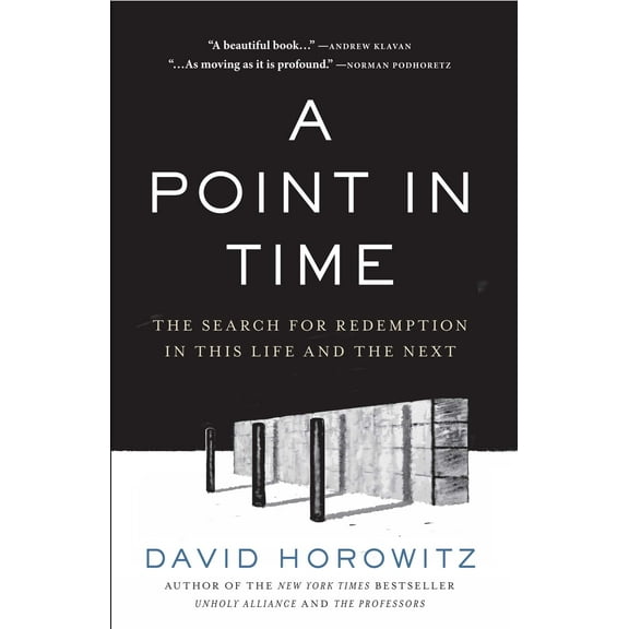 A Point in Time : The Search for Redemption in This Life and the Next (Hardcover)