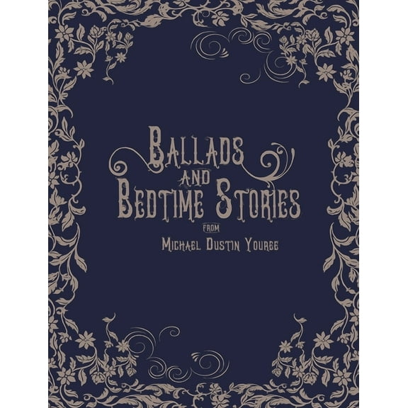 Ballads and Bedtime Stories, (Hardcover)