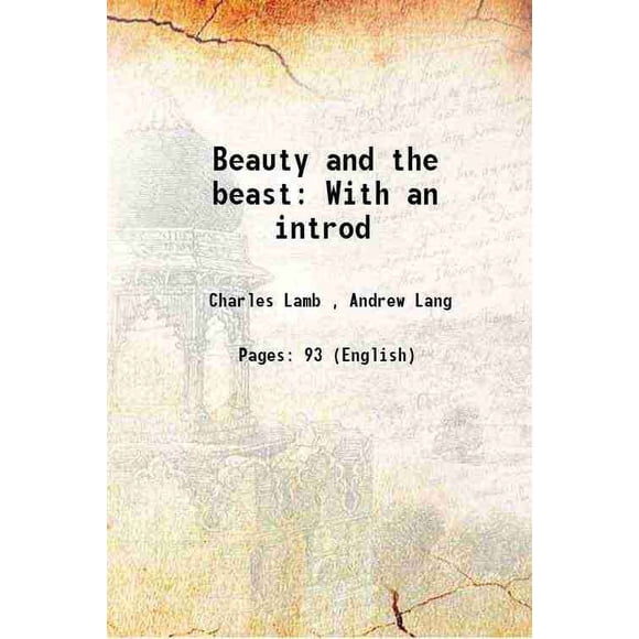 Beauty and the beast 1887 [Hardcover]