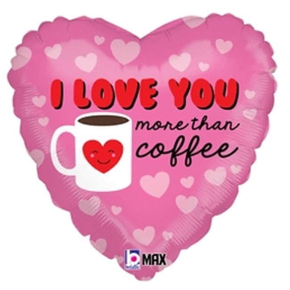 18 inch I Love You More Than Coffee Betallic Foil Mylar Balloon - Party Supplies Decorations