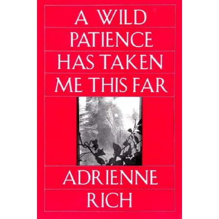 Company Token - A Wild Patience Has Taken Me This Far : Poems 1978-1981