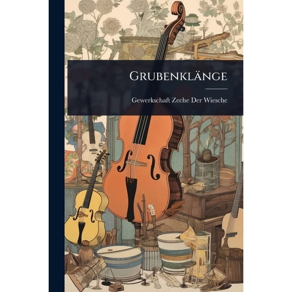 GrubenklÃ¤nge, (Paperback)