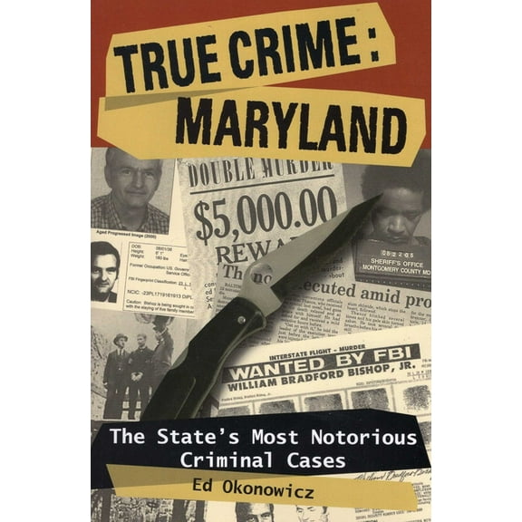 True Crime True Crime: Maryland, (Paperback)