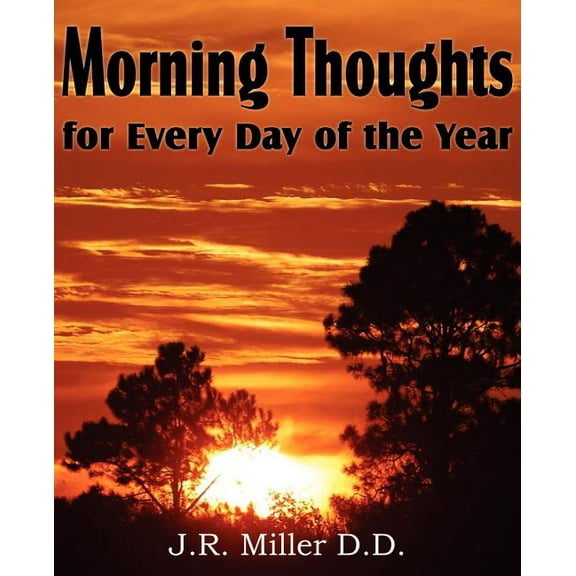 Morning Thoughts for Every Day of the Year (Paperback)