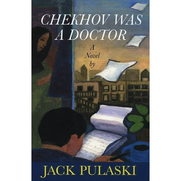 Chekhov Was a Doctor (Paperback)