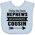 thumbnail image 3 of Inktastic Only the Best Nephews Get Promoted to Cousin Boys or Girls Baby Bib, 3 of 4