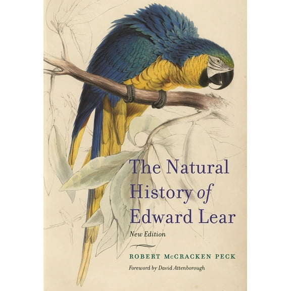 The Natural History of Edward Lear, New Edition, (Paperback)