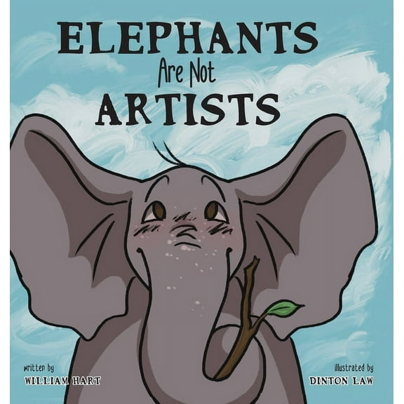 Elephants Are Not Artists, (Hardcover)
