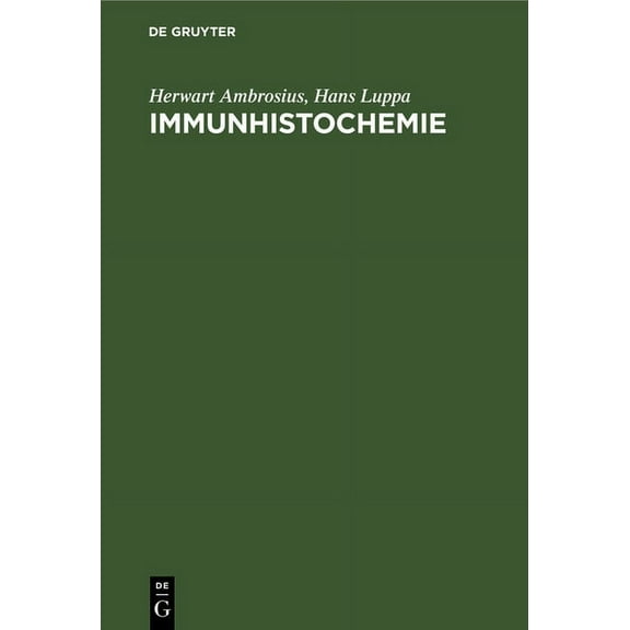 Immunhistochemie: Grundlagen Und Technicken, (Hardcover)