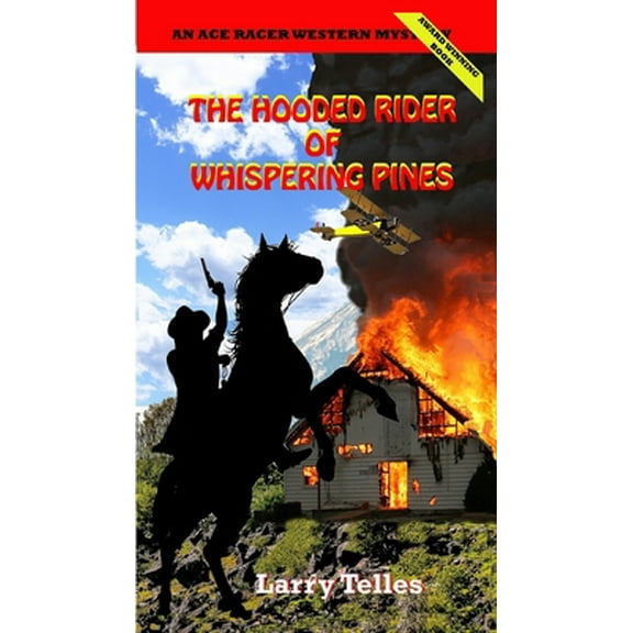 Pre-Owned The Hooded Rider of Whispering Pines (Paperback) 1940025494 9781940025490