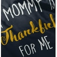 thumbnail image 4 of Cute My Mommy is Thankful for Me Youth T Shirt Tee Girls Infant Toddler Brisco Brands 5T, 4 of 5