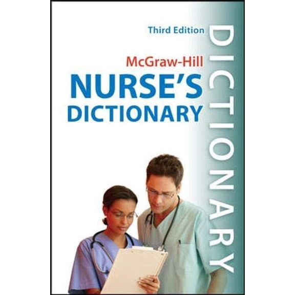 Pre-Owned McGraw-Hill Nurse's Dictionary, Third Edition (Paperback) 0071635858 9780071635851