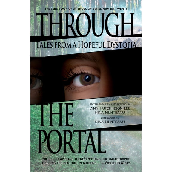 Exile Book of Through the Portal: Stories from a Hopeful Dystopia, (Paperback)