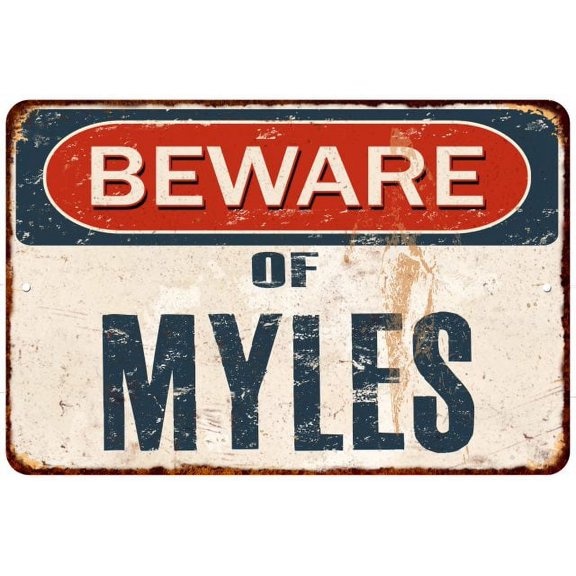 Beware of MYLES Metal Sign Rusty Wall Decor 8x12 108120041267