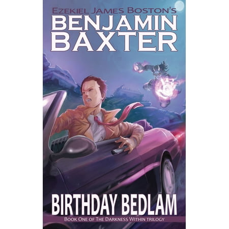 Birthday Bedlam, The Adventures of Benjamin Baxter -