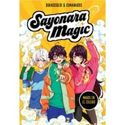 SAYONARA MAGIC: Magos en el colegio / Wizards at School (Paperback)