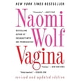 thumbnail image 1 of Pre-Owned Vagina: Revised and Updated (Paperback) 0061989177 9780061989179, 1 of 1