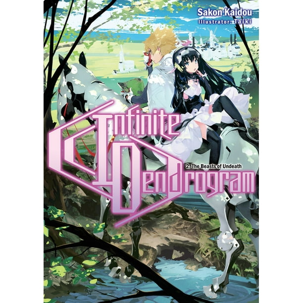 Infinite Dendrogram Light Novel Read Online Free Infinite Dendrogram (Light Novel): Infinite Dendrogram: Volume 2