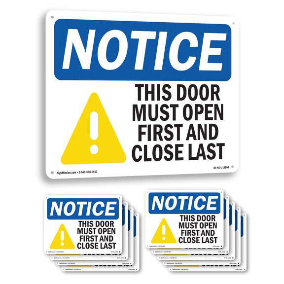 This Door Must Open First And OSHA Notice Aluminum Sign 14 Inch x 10 Inch - 10 Pack