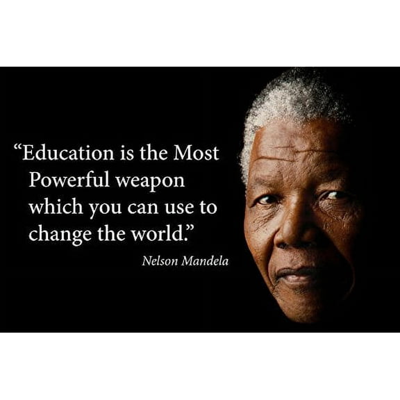 Nelson Mandela quote poster high quality print saying “Education is the most powerful weapon which you can use to change the world” Young N Refined (Fine Paper print)