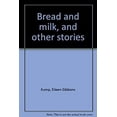 thumbnail image 1 of Pre-Owned Bread and Milk and Other Stories (Hardcover) 9780842517027, 1 of 1