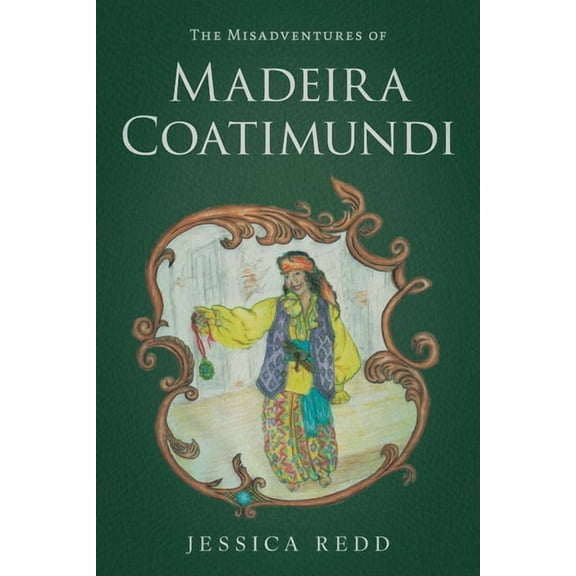 The Misadventures of Madeira Coatimundi, (Paperback)