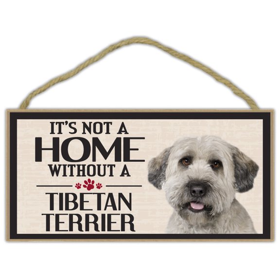 Wood Sign: It's Not A Home Without A TIBETAN TERRIER | Dogs, Gifts, Decorations
