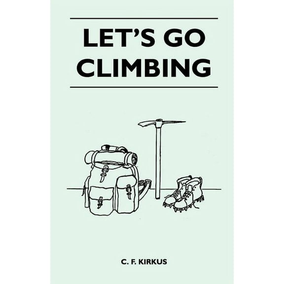 Let's Go Climbing (Paperback)