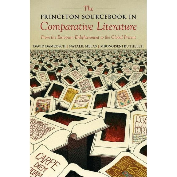 Translation/Transnation The Princeton Sourcebook in Comparative Literature: From the European Enlightenment to the Global Present, Book 22, (Paperback)