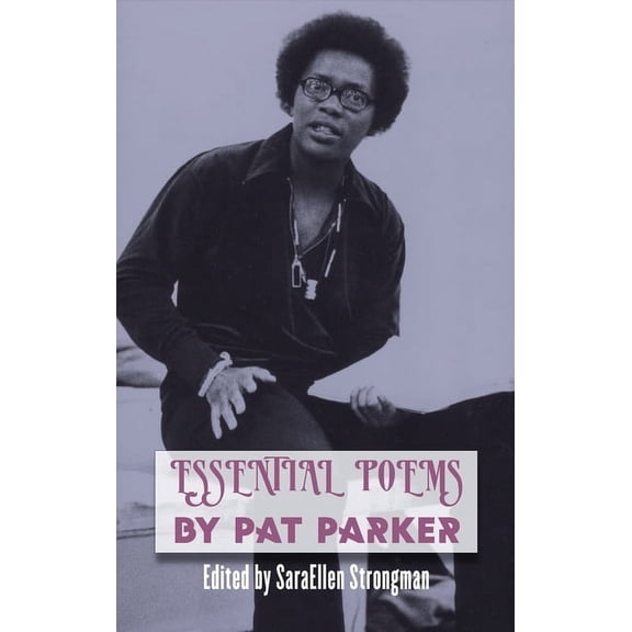 Sapphic Classic Essential Poems by Pat Parker, (Paperback)