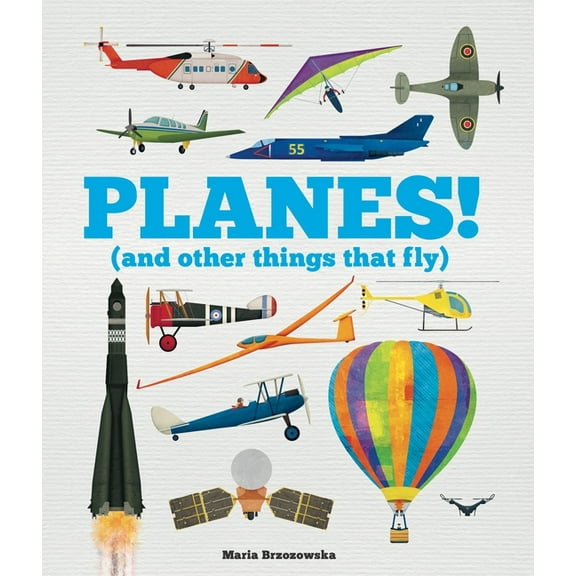 Things That Go Planes!: (And Other Things That Fly), (Hardcover)