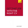 thumbnail image 2 of Get that Job with the Right CV (Teach Yourself), 2 of 2