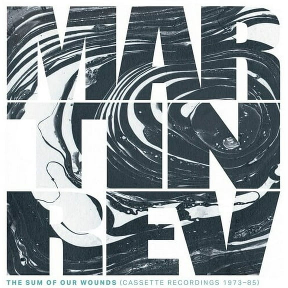 Martin Rev - The Sum Of Our Wounds (Cassette Recordings 1973-85) - Music & Performance - CD