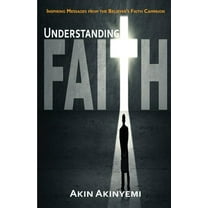 Understanding Faith (Paperback)