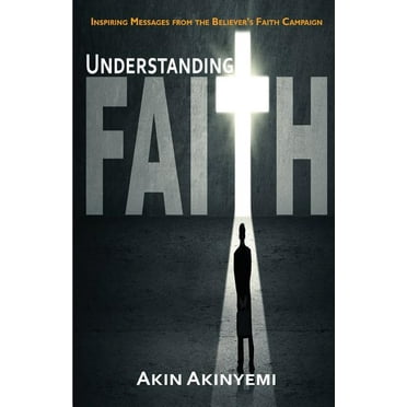Understanding Faith (Paperback)