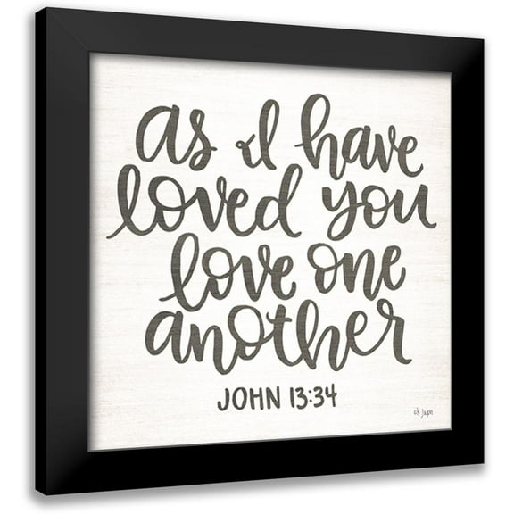 Jaxn Blvd. 12x12 Black Modern Framed Museum Art Print Titled - Love One Another