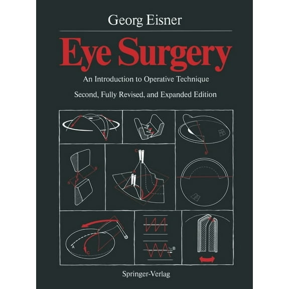 Eye Surgery: An Introduction to Operative Technique, (Paperback)